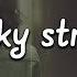 Troye Sivan Lucky Strike Lyrics