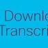 Enable And Download Recording Transcripts