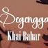 Khai Bhar Hanya Segenggam Setia Lirik Video