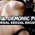 Dark Lustful Demonic Princess Zaail Succubus Encounter Audio Meditation