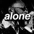 Burna Boy Alone Slowed Reverb