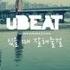 UBEAT 유비트 있을 때 잘해 줄 걸 Should Have Treated You Better MV Full Ver