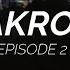 BAKROE Episode 2