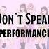 EVERGLOW Don T Speak PERFORMANCE