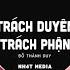 Trách Duyên Trách Phận NH4T Remix Đỗ Thành Duy Anh Trách Tơ Duyên Bẽ Bàng Remix Hot TikTok