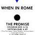 When In Rome The Promise Coliseum Mix 1988