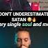 Don T Underestimate Satan Jesus Christianity Bible God Holyspirit Demons