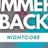 NIGHTCORE Summer S Back Alok Jess Glynne