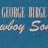 George Birge Cowboy Songs Official Audio