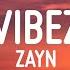 Zayn Vibez Lyrics