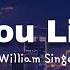 Love You Like Me William Singe Lyrics