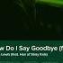 How Do I Say Goodbye Han Cover Dean Lewis Straykids Skz Stay Deanlewis