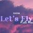 Let S Fly Rodle Remix