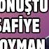 Safiye Soyman Ve Faik Öztürk ün Doğal Hali Söylemezsem Olmaz