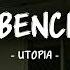 Utopia Benci Lirik Pop Nostalgia