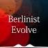 Berlinist Evolve Original Opera GX Theme Music