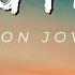 Bon Jovi Living Proof SONG LYRICS VERSION