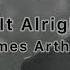 Is It Alright James Arthur مترجمة للعربية