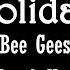 Holiday Karaoke Bee Gees Female Key C M Nada Cewek