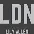 Lily Allen LDN Lyrics