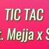 TIC TAC Remix Lyrics RanzScooby Ft Mejja X Scar Mkadinali