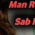 Man Roya Re Roya Re Full Ost Song Lyrical Sab Kuch Khoya Re New Pakistani Drama Umeed ZM Lyrical