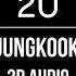 2U JUNGKOOK 3D Audio