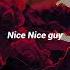 Nice Guy Lyrics Hector Gachan