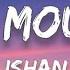 ISHAN My Mouth La La La Lyrics