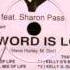 Steve Silk Hurley Voices Of Love Sharon Pass The Word Is Love Silk