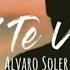 Alvaro Soler Si Te Vas Letra