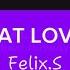 BEAT LOVER Felix S Remix Hot Tiktok 2023