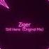 Ziger Still Here Original Mix Eat My Hat Music