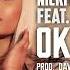 Nicki Minaj Okay Feat Akon Audio Official