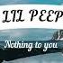 LIL PEEP Nothing To You 1 Hour Loop