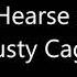 The Hearse Song LYRICS By Rusty Cage