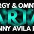 Argy Omnya Aria Danny Avila Techno Edit