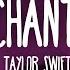 Taylor Swift Enchanted Taylor S Version Lyrics