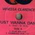 FROM TAPE Vanessa Clarence I Just Wanna Dance