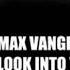 Max Vangeli Feat Max C Look Into Your Heart Digital Lab Remix