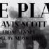 Travis Scott The Plan Music Video