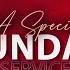 A Special Sunday Service Rev Eastwood Anaba