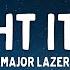 Major Lazer Light It Up Lyrics