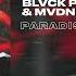 BLVCK PUMV MVDNES PARADISE