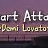 Heart Attack Demi Lovato Sped Up