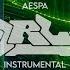 Aespa Girls Official Instrumental