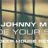 Johnny M Inside Your Soul Deep House Set Smooth Atmospheric Beats