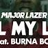 Major Lazer All My Life Feat Burna Boy Official Music Video