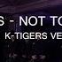 BTS방탄소년단 NOT TODAY K Tigers Taekwondo Ver 태권도버전