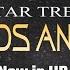 Star Trek Of Gods And Men NOW FREE In HD Starring Walter Koenig Nichelle Nichols Tim Russ More